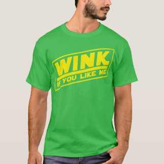Funny Pickup Line Aandachtszoeker Funny Gezegde Me T-shirt