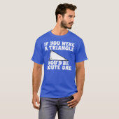 Funny Pickup Line: Driehoek T-shirt (Voorkant volledig)