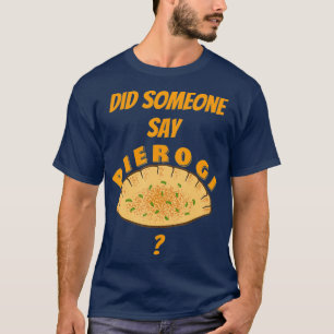 Funny Pierogi Pools voedsel T-shirt
