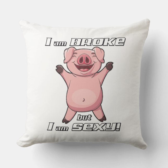Funny Pig Broke Sexy - Pillow Kussen (Voorkant)