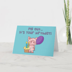 Funny Pig Out Birthday Card Kaart