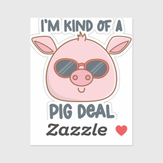 Funny Pig Pun Sticker (Vel)
