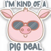 Funny Pig Pun Sticker (Voorkant)
