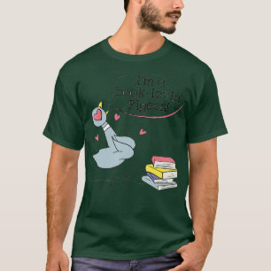 Funny Pigeon Gezegden Im a Book-Lovin Pigeon Cute T-shirt