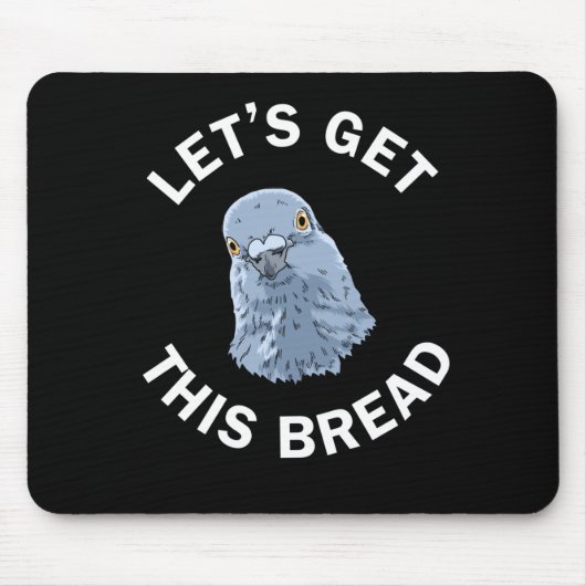 Funny Pigeon Racing Gifts Laten we dit brood pakke Muismat (Voorkant)