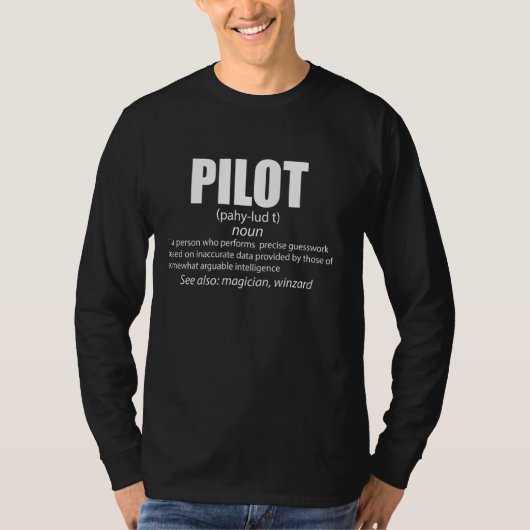 Funny Pilot Definition Aviation Mannen for Father T-shirt (Voorkant)