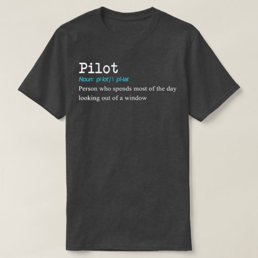 Funny Pilot Definition Gift Design T-shirt (Design voorkant)