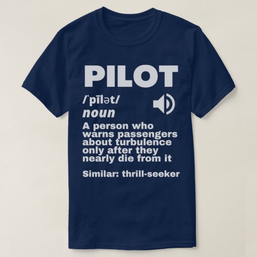 Funny Pilot Definition Turbulence 2 T-shirt (Design voorkant)