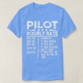 Funny Pilot Hourly Rate Gift T-shirt (Design voorkant)