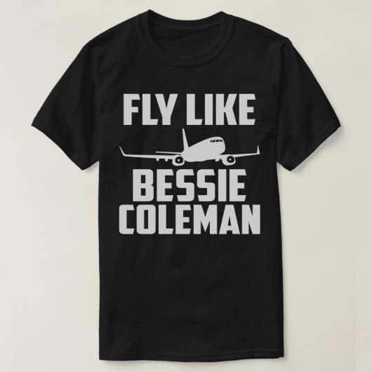 Funny Pilot vliegt als Bessie Coleman T-shirt (Design voorkant)