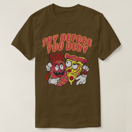 Funny Pineapple Pizza Graphic Novelty, probeer voo T-shirt (Design voorkant)