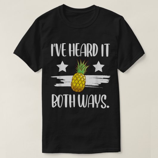 Funny Pineapple Quote Design T-shirt (Design voorkant)