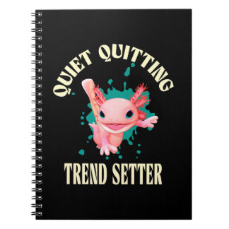 Funny Pink Axolotl Quiet Quitting Trend Setter Notitieboek