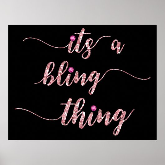 Funny Pink Girly Bling Gezegde Poster (Voorkant)
