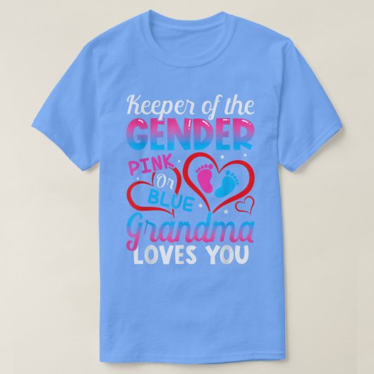 Funny Pink Or Blue Grandma Loves You Gender Reveal T-shirt (Design voorkant)