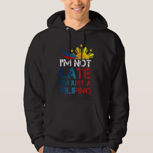 Funny Pinoy Jokes Punctuality Filipino Hoodie (Voorkant)