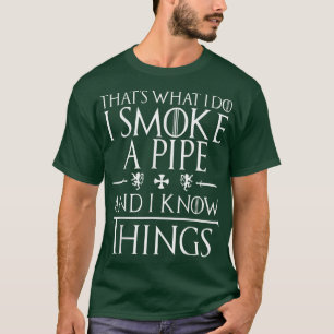 Funny Pipe Smoking T Shirten Gifts T-shirt