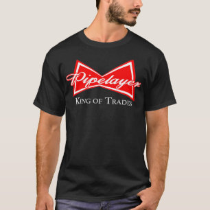 Funny Pipelayer King of Trades Plumber T-shirt