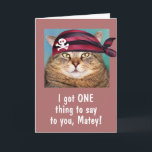 Funny Pirate Fat Cat Birthday Kaart<br><div class="desc">Recht op gekke pirate kattenverjaardagskaart voor iedereen met een nobele zin voor humor. Bedankt om te kijken en te hopen dat je aan het lachen bent! Kat foto's ©Christine Greenspan</div>