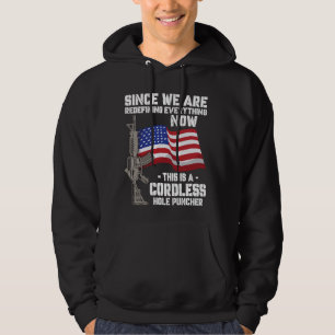 Funny Pistool Lover Cordless Hole Puncher  Amer Hoodie
