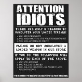 Funny Pistool Store Sign. "Attentie Idiots" Poster (Voorkant)