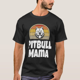 Funny Pitbull Mama Gift Hondenliefhebber Retro Mot T-shirt