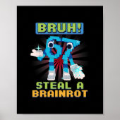 Funny Pixel Meme Bruh 67 Steal A Brainrot  Poster (Voorkant)