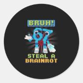 Funny Pixel Meme Bruh 67 Steal A Brainrot  Ronde Sticker (Voorkant)