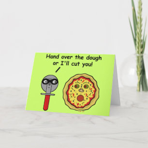 Funny Pizza Cutter Dough Pun Feestdagen Kaart