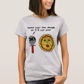 Funny Pizza Cutter Dough Pun T-shirt (Voorkant)
