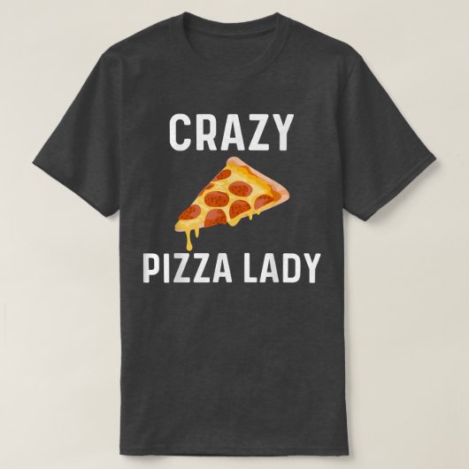 Funny Pizza Design voor vrouwelijke mam T-shirt (Design voorkant)