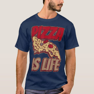 Funny Pizza is Life Pizza Making872 T-shirt