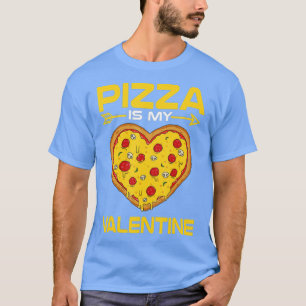 Funny Pizza is mijn Valentine Day Gift Boys Girls T-shirt