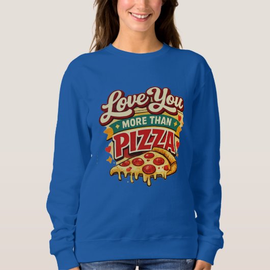 Funny pizza Lover Valentine Shirt -pizza Lover (Voorkant)