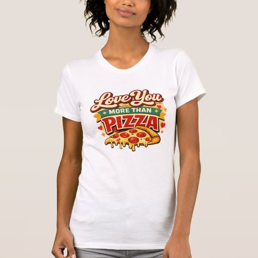 Funny pizza Lover Valentine Shirt -pizza Lover (Voorkant)