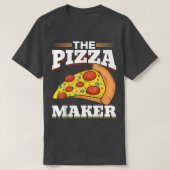 Funny Pizza overheerst Pizza Makers de Pizza Maker T-shirt (Design voorkant)