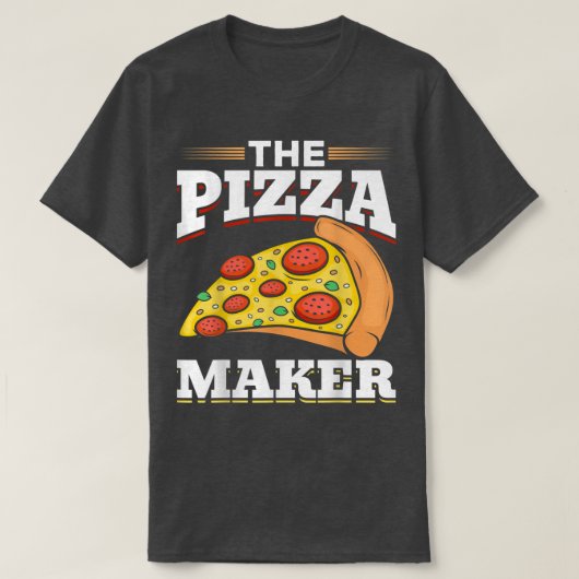 Funny Pizza overheerst Pizza Makers de Pizza Maker T-shirt (Design voorkant)