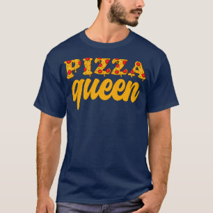 Funny Pizza Queen Girl Italy Pizza Food Lover 97 T-shirt