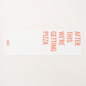 Funny Pizza Quote Oranje Yoga Mat (Achterkant (horizontaal))