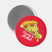 Funny Pizza Ready to Melted Magnet (Voorkant / Achterkant)