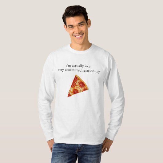 Funny Pizza Relatie Longsleeve T-shirt (Voorkant volledig)
