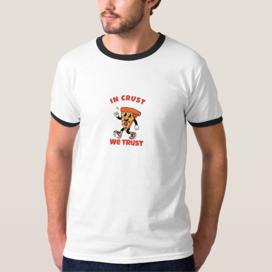 Funny Pizza Shirt – In Crust We Trust Graphic Tee (Voorkant)