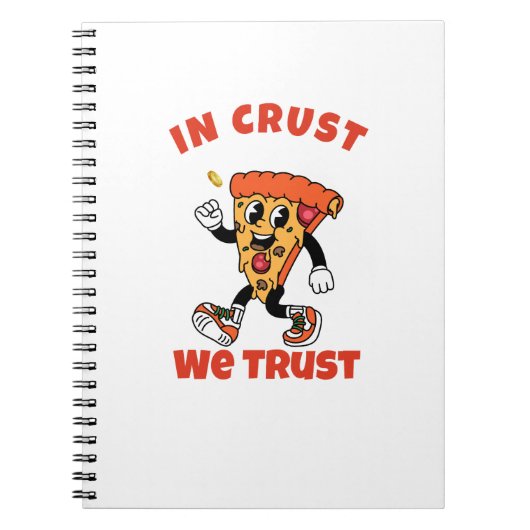 Funny Pizza Shirt – In Crust We Trust Graphic Tee Notitieboek (Voorkant)