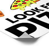 Funny Pizza Slice Lover Hilarious Quote T-Shirt Poster (Hoek)