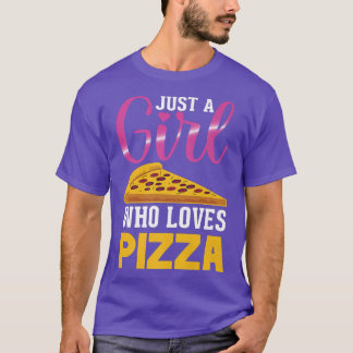 Funny Pizza T-shirt, gewoon een meisje dat van Piz T-shirt