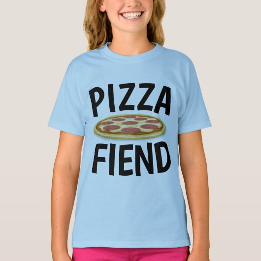 Funny PIZZA T-shirts, PIZZA FIEND T-shirt (Voorkant)