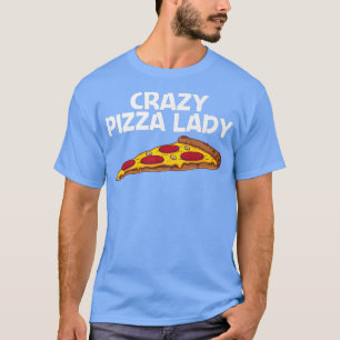 Funny Pizza voor vrouwen mam Italiaans eten Pizza T-shirt