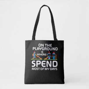 Funny Playground Quottes - Kinder Funny playpark Tote Bag