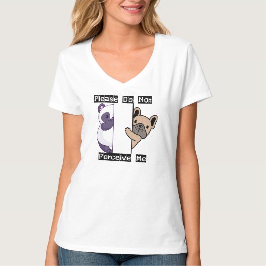 Funny Please Do Not Perceive Me Women's V-Neck  T-shirt (Voorkant)