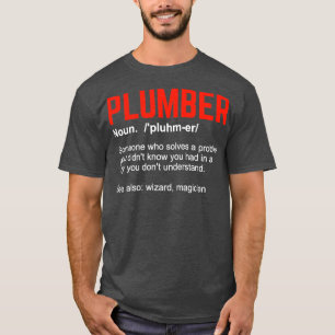 Funny Plumber Definition Gift T-shirt